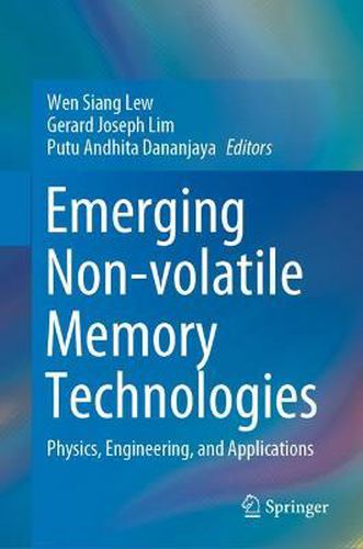 Cover image for Emerging Non-volatile Memory Technologies: Physics, Engineering, and Applications