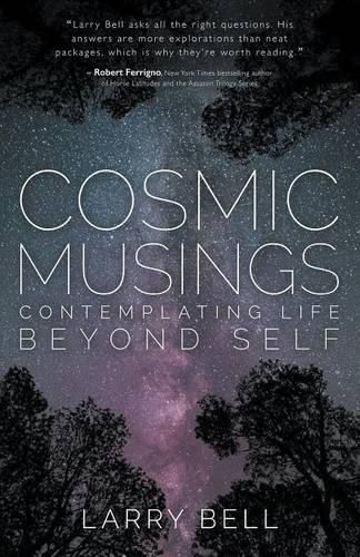 Cosmic Musings