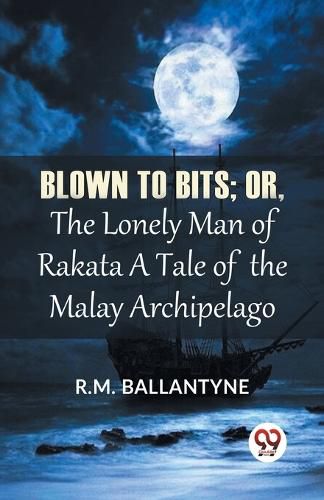 Cover image for Blown to Bits