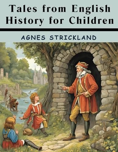 Tales from English History for Children