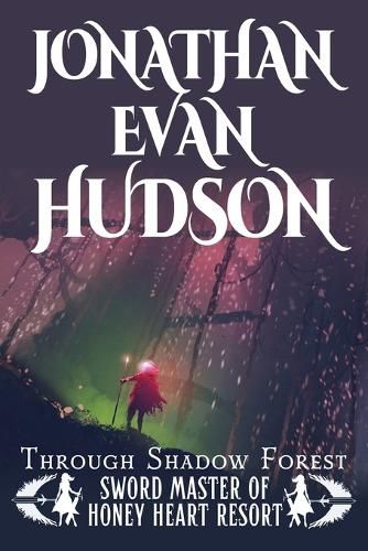 Cover image for Through Shadow Forest