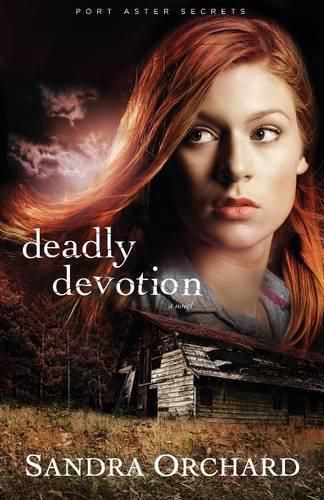 Cover image for Deadly Devotion: A Novel