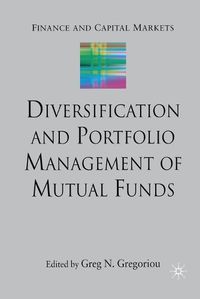 Cover image for Diversification and Portfolio Management of Mutual Funds