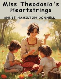 Cover image for Miss Theodosia's Heartstrings