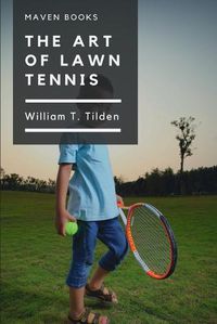 Cover image for The Art of Lawn Tennis