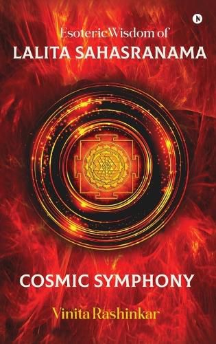 Cover image for Esoteric Wisdom of Lalita Sahasranama - Cosmic Symphony