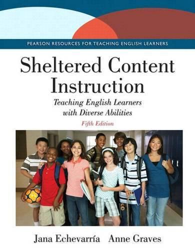 Cover image for Sheltered Content Instruction: Teaching English Learners with Diverse Abilities, Enhanced Pearson Etext with Loose-Leaf Version -- Access Card Package