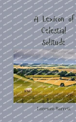 Cover image for A Lexicon of Celestial Solitude