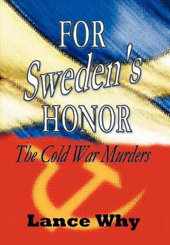 Cover image for For Sweden's Honor: The Cold War Murders