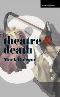 Cover image for Theatre and Death
