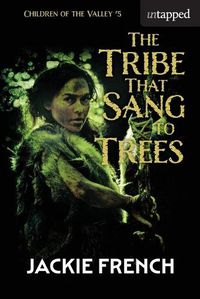 Cover image for The Tribe Who Sang to Trees