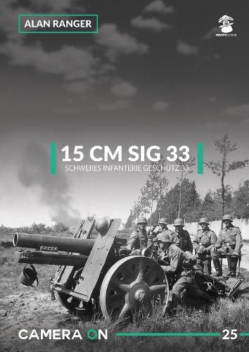 15 CM Sig 33: Schweres Infanterie Geschutz 33