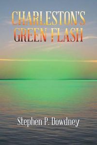 Cover image for Charleston's Green Flash