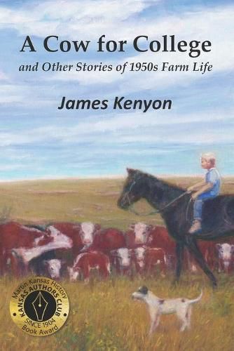 A Cow for College: and Other Stories of 1950s Farm Life