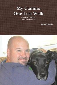 Cover image for My Camino One Last Walk