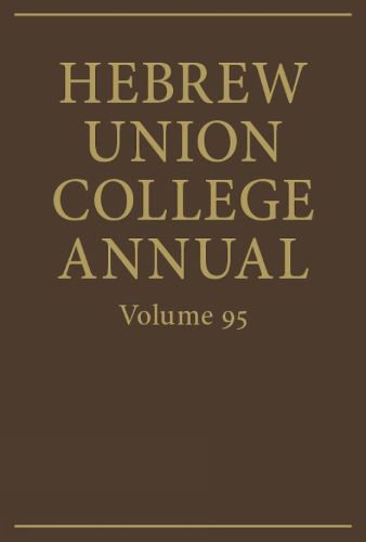 Cover image for Hebrew Union College Annual Volume 95