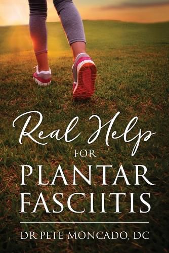 Cover image for Real Help For Plantar Fasciitis