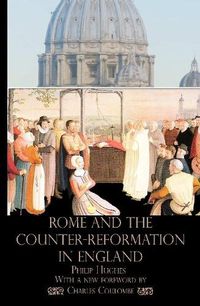 Cover image for Rome and the Counter-Reformation in England