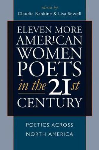 Eleven More American Women Poets in the 21st Century