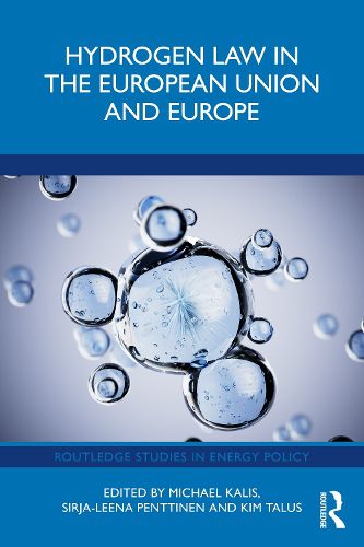 Cover image for Hydrogen Law in the European Union and Europe