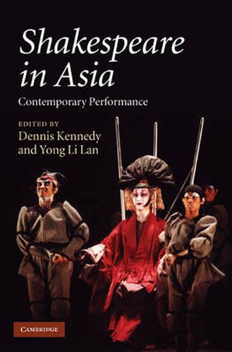 Shakespeare in Asia: Contemporary Performance