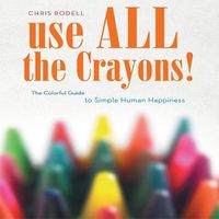 Cover image for Use All the Crayons!
