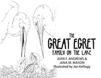 Cover image for The Great Egret Family on the Lake