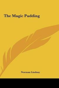 Cover image for The Magic Pudding