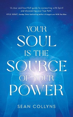 Cover image for Your Soul Is the Source of Your Power