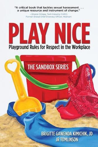 Cover image for Play Nice: Playground Rules for Respect in the Workplace