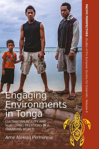 Cover image for Engaging Environments in Tonga: Cultivating Beauty and Nurturing Relations in a Changing World
