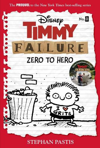 Timmy Failure: Zero To Hero: (Timmy Failure Prequel)