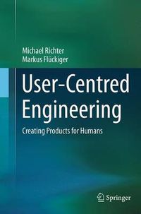 Cover image for User-Centred Engineering: Creating Products for Humans