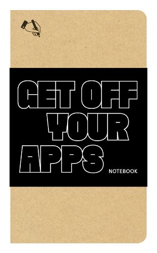 Get Off Your Apps Notebook