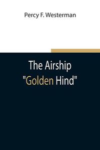 Cover image for The Airship Golden Hind