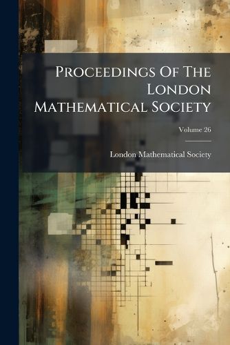 Cover image for Proceedings Of The London Mathematical Society; Volume 26
