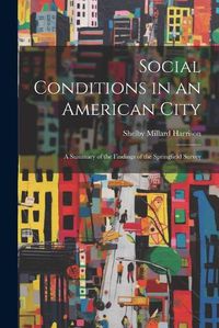 Cover image for Social Conditions in an American City