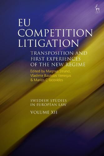 Cover image for EU Competition Litigation: Transposition and First Experiences of the New Regime