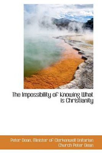 Cover image for The Impossibility of Knowing What is Christianity