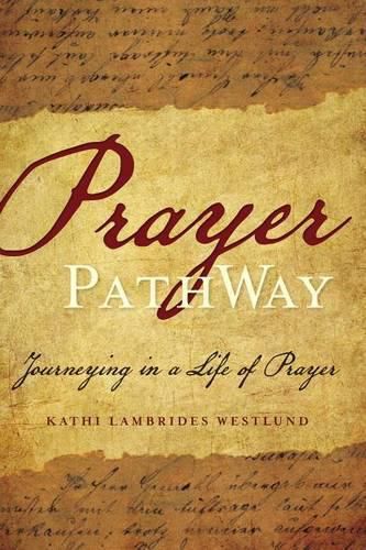 Cover image for Prayer Pathway: Journeying in a Life of Prayer
