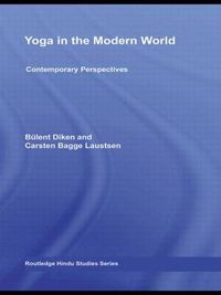 Cover image for Yoga in the Modern World: Contemporary Perspectives