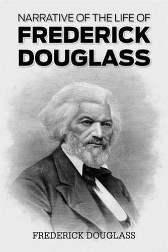 Cover image for Narrative of the Life of Frederick Douglass