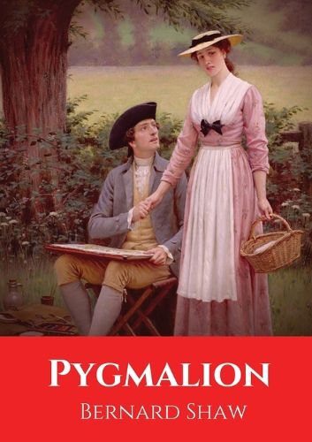 Cover image for Pygmalion: A play by George Bernard Shaw, named after a Greek mythological figure. It was first presented on stage to the public in 1913.