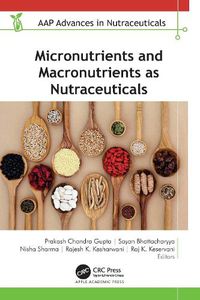 Cover image for Micronutrients and Macronutrients as Nutraceuticals