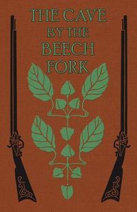 Cover image for The Cave by the Beech Fork: A Story of Kentucky