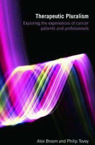 Cover image for Therapeutic Pluralism: Exploring the Experiences of Cancer Patients and Professionals