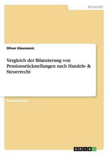 Cover image for Vergleich der Bilanzierung von Pensionsruckstellungen nach Handels- & Steuerrecht