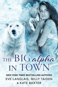 Cover image for The Big Alpha in Town