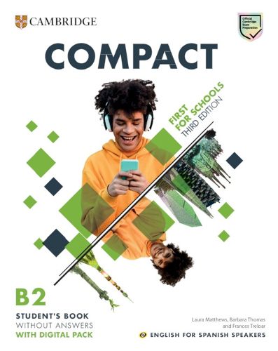 Cover image for Compact First for Schools Student's Book without Answers with Digital Pack English for Spanish Speakers