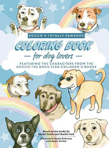 Rocco's Totally Pawsome Coloring Book For Dog Lovers